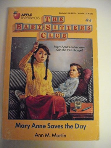 Mary Anne Saves the Day (Baby-Sitters Club, 4)